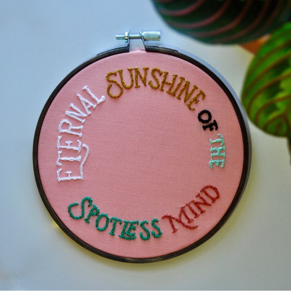 Eternal Sunshine of the Spotless Mind Cross Stitch Hoop 6x6